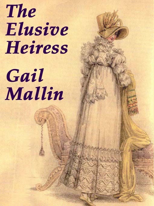 Title details for The Elusive Heiress by Gail Mallin - Available